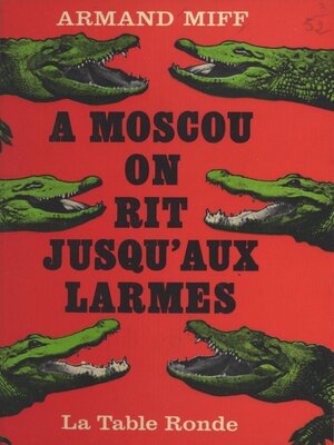cover image of À Moscou, on rit jusqu'aux larmes
